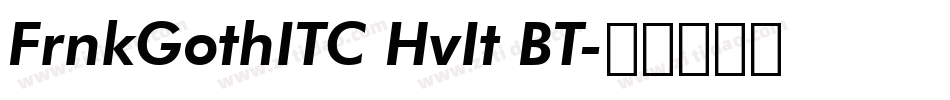 FrnkGothITC HvIt BT字体转换
